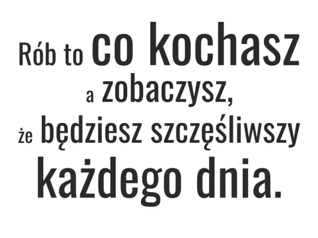 Inspirujące cytaty o robieniu tego co kochasz: 15 niezwykłych myśli Inspirujące cytaty o robieniu tego co kochasz: 15 niezwykłych myśli