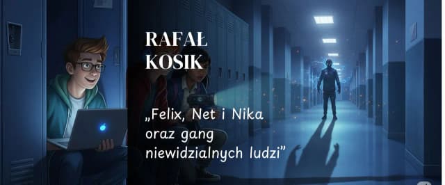 Felix, Net i Nika - Blog z cytatami i recenzjami dla fanów serii Felix, Net i Nika - Blog z cytatami i recenzjami dla fanów serii