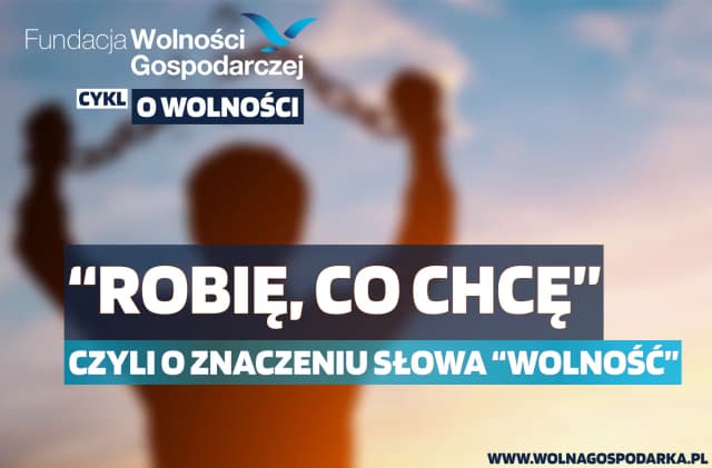 Czym może być wolność dla człowieka? Znaczenie i aspekty Czym może być wolność dla człowieka? Znaczenie i aspekty
