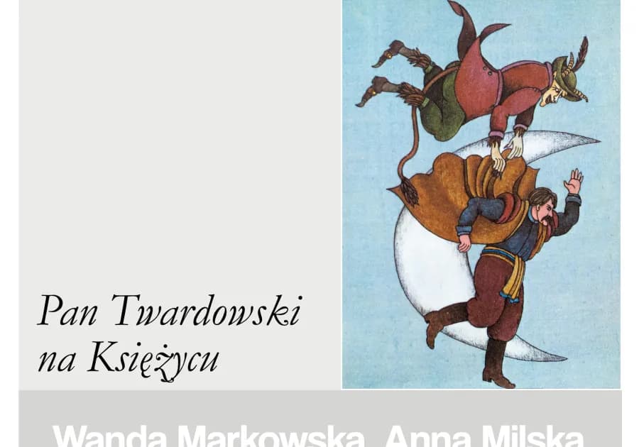 Pan Twardowski na Księżycu – wiersz i tajemnica legendy polskiej literatury Pan Twardowski na Księżycu – wiersz i tajemnica legendy polskiej literatury