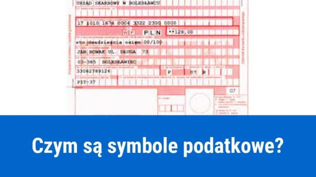 Kluczowy symbol podatku dochodowego - gdzie go znaleźć i jak odczytać? Kluczowy symbol podatku dochodowego - gdzie go znaleźć i jak odczytać?