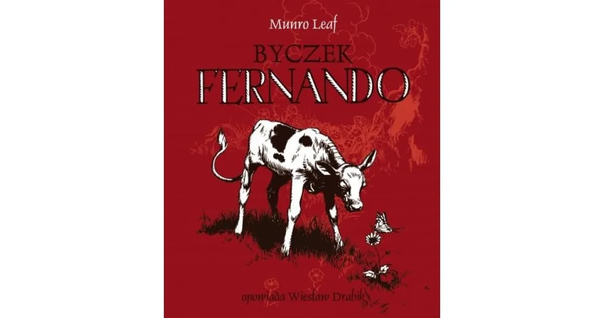 Byczek Fernando wiersz: odkryj jego znaczenie i tłumaczenie Tuwim Byczek Fernando wiersz: odkryj jego znaczenie i tłumaczenie Tuwim